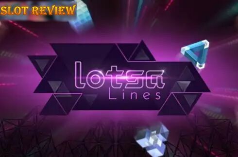 Lotsa Lines Slot Review